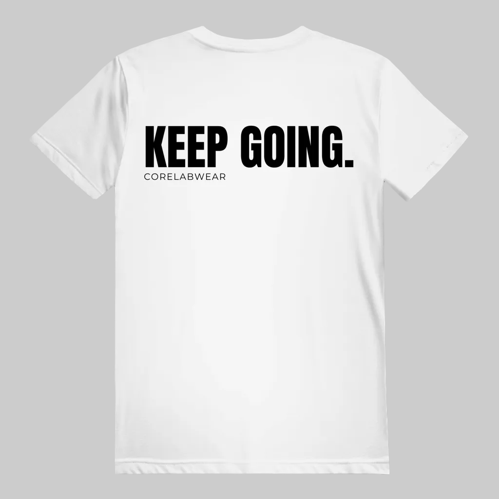 KEEP GOING. – Unisex T-Shirt weiss - schwarzer Print auf der Rückseite