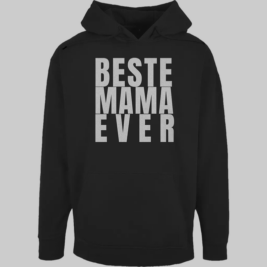 BESTE MAMA EVER schwarzer Hoodie – Stylisches Geschenk für Mamas