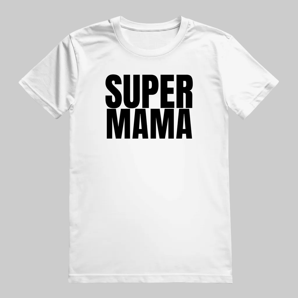 SUPER MAMA T-Shirt weiss – Geschenk für Mamas