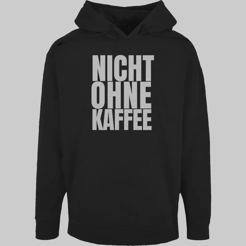 NICHT OHNE KAFFEE Hoodie – Stylischer Kaffee Hoodie schwarz
