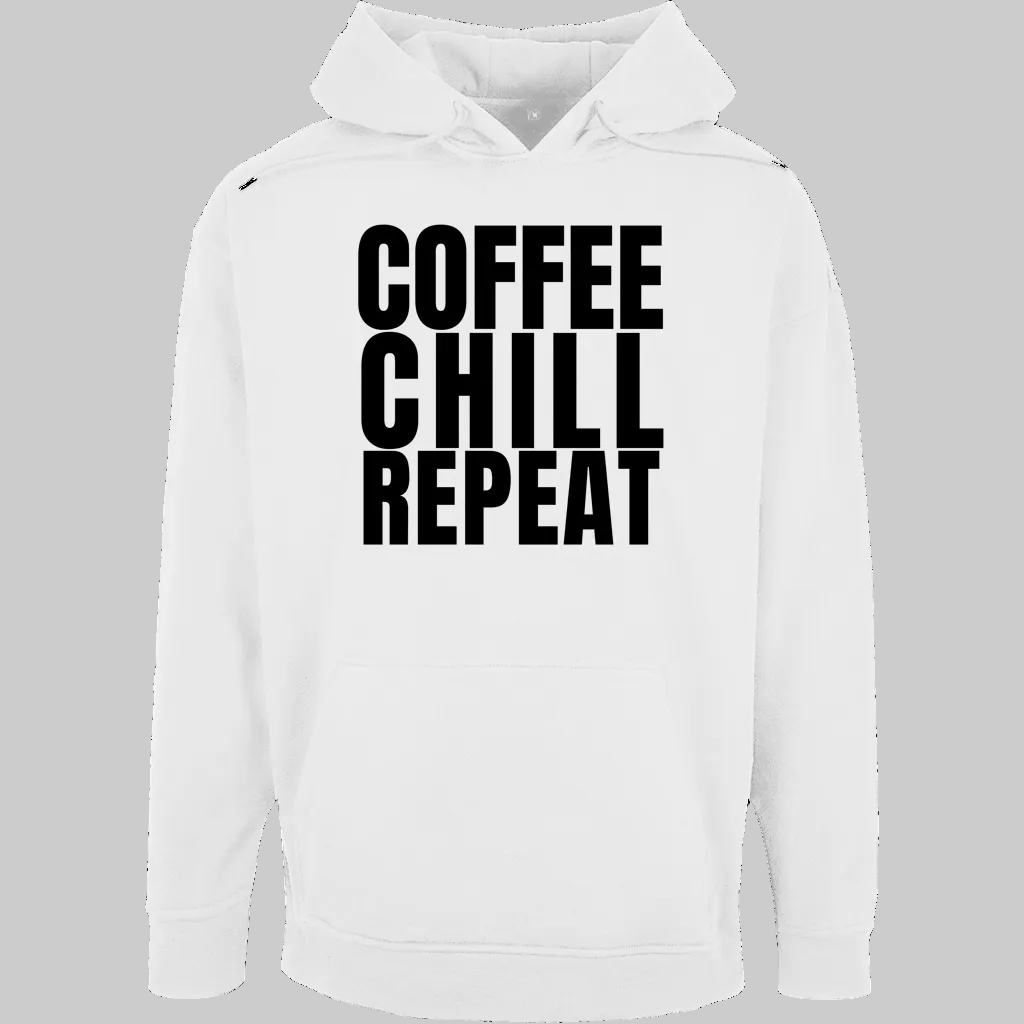 COFFEE CHILL REPEAT Hoodie – Stylischer  Kaffee Hoodie weiss