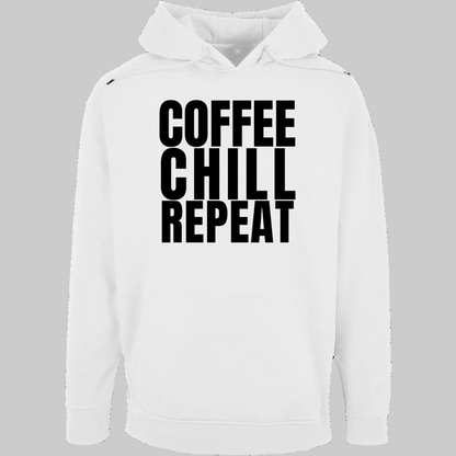 COFFEE CHILL REPEAT Hoodie – Stylischer  Kaffee Hoodie weiss