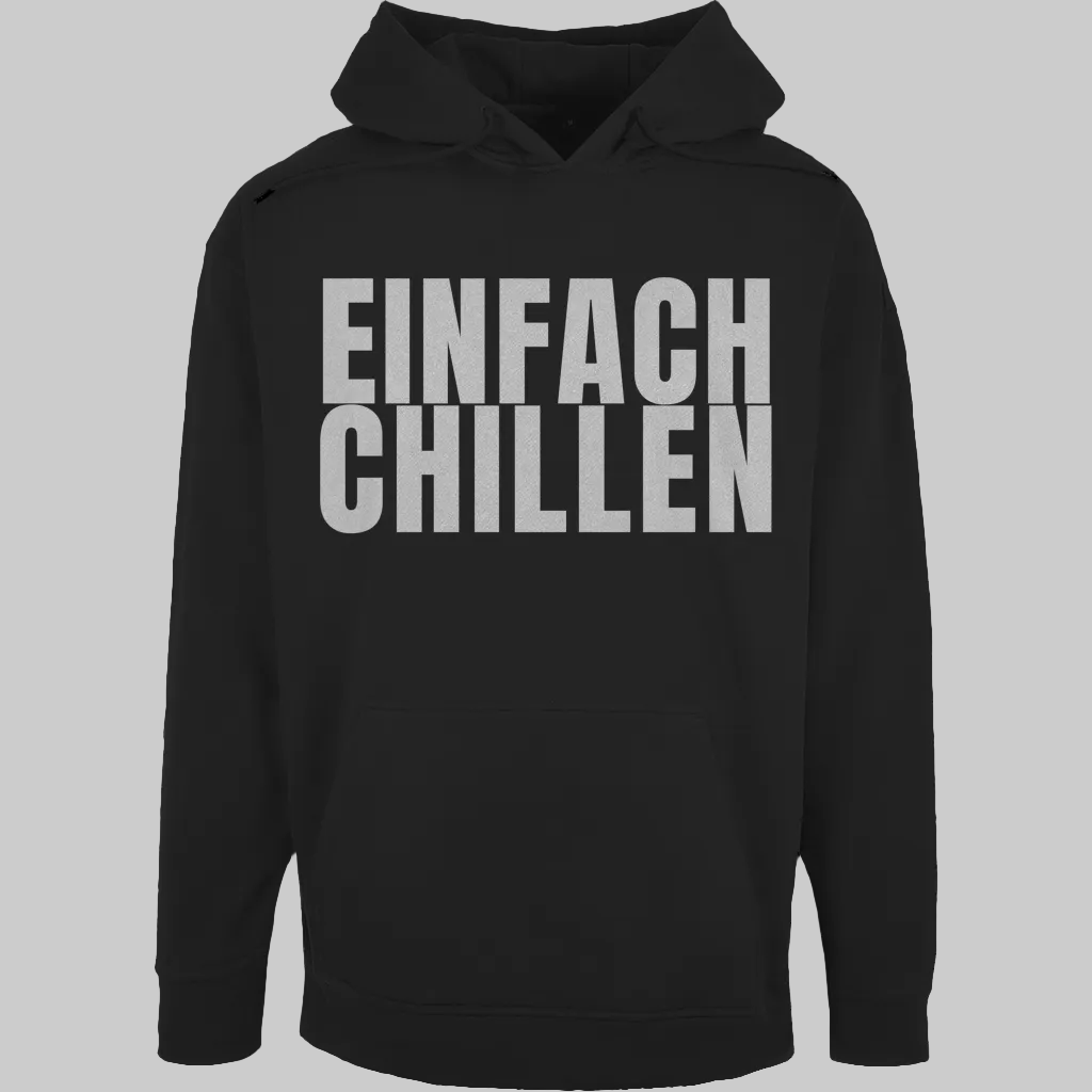 EINFACH CHILLEN Hoodie – Stylischer  Hoodie schwarz
