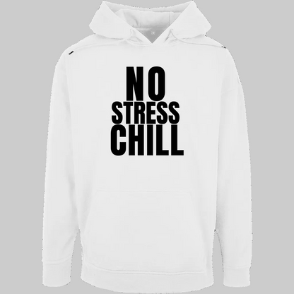 NO STRESS CHILL Hoodie – Stylischer  Hoodie weiss