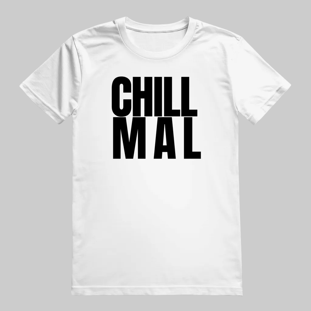 CHILL MAL T-Shirt – Stylisches T-Shirt Unisex weiss