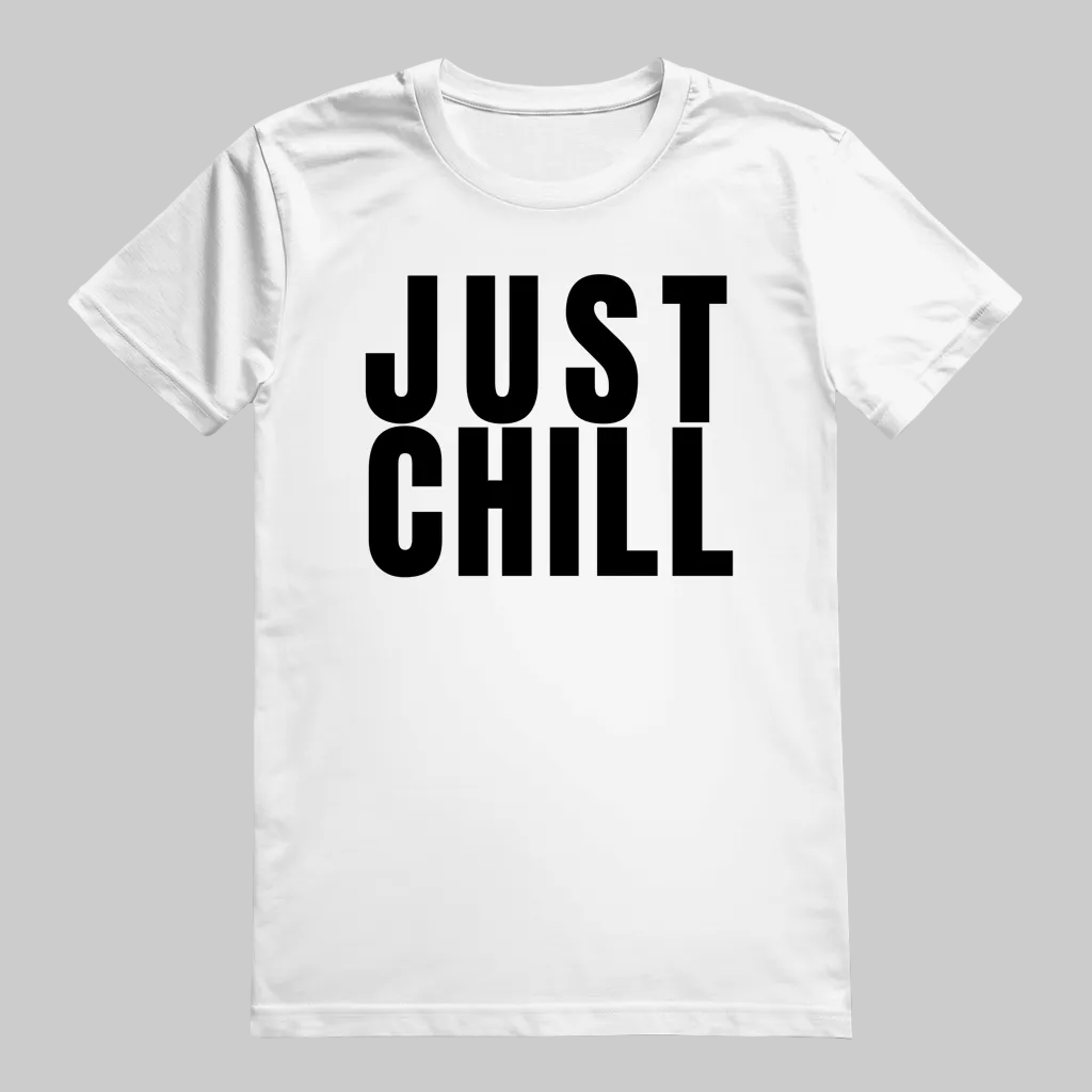 JUST CHILL T-Shirt – Stylisches T-Shirt Unisex weiss