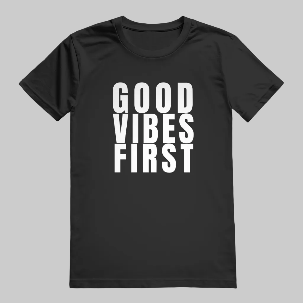 GOOD VIBES FIRST  T-Shirt – Stylisches T-Shirt Unisex schwarz