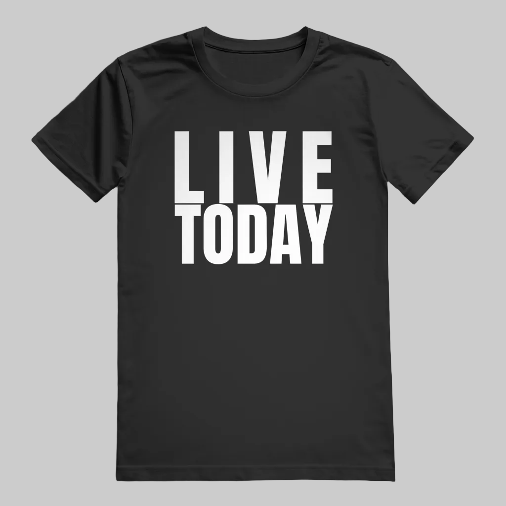 LIVE TODAY  T-Shirt – Stylisches T-Shirt Unisex schwarz