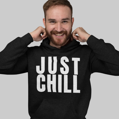 JUST CHILL Hoodie – Stylischer  Hoodie schwarz