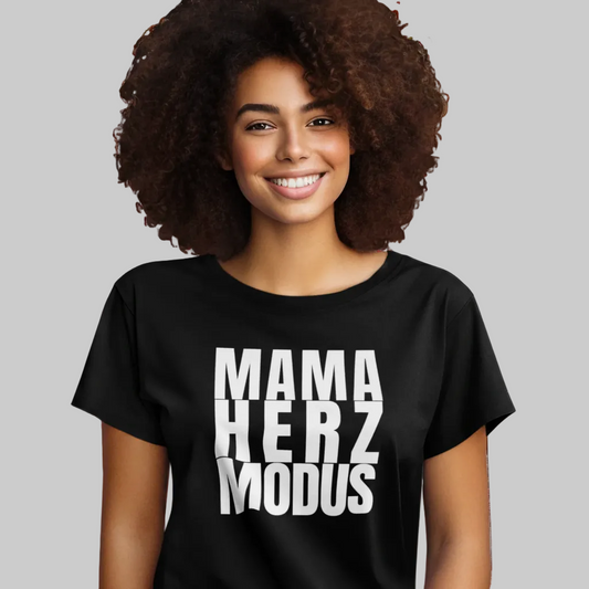 MAMA HERZ MODUS T-Shirt schwarz – Geschenk für Mamas