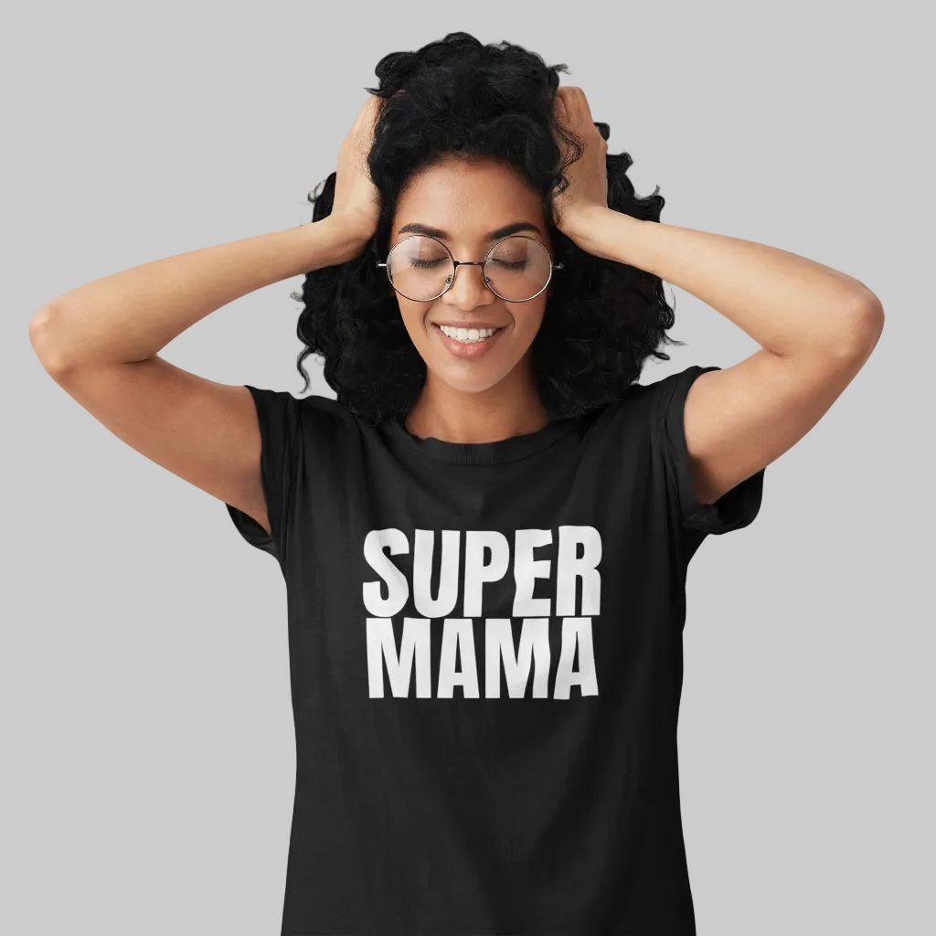 SUPER MAMA T-Shirt schwarz – Geschenk für Mamas