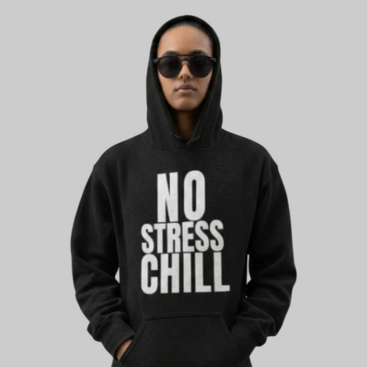 NO STRESS CHILL Hoodie – Stylischer  Hoodie schwarz