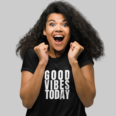 GOOD VIBES TODAY - Unisex T-Shirt