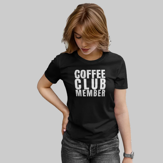 COFFEE CLUB MEMBER T-Shirt – Stylisches T-Shirt für Kaffeefreunde