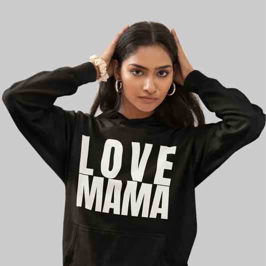 LOVE MAMA Hoodie– Stylisches Geschenk für Mamas