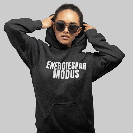 ENERGIESPARMODUS Hoodie – Minimalistischer Statement Hoodie