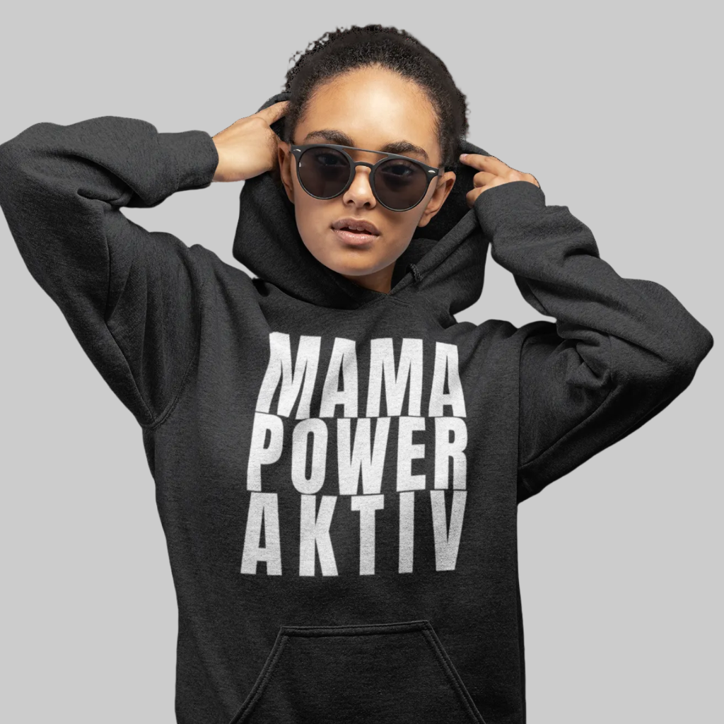 MAMA POWER AKTIV Hoodie – Stylisches Geschenk für Mamas